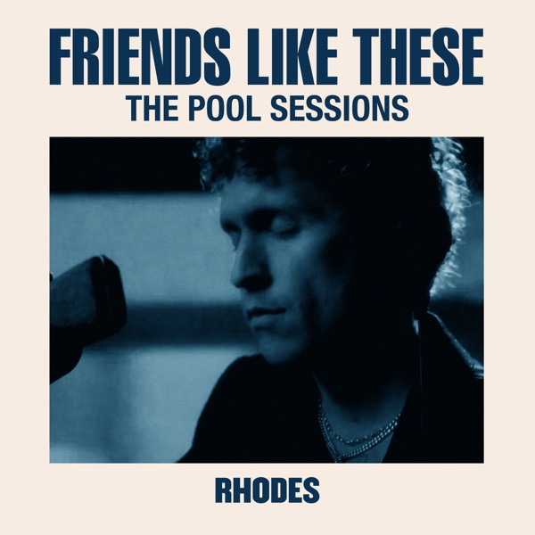Friends Like These (The Pool Sessions) - Single album cover