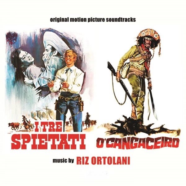 I tre spietati / O' Cangaceiro (Original Motion Picture Soundtrack) album cover