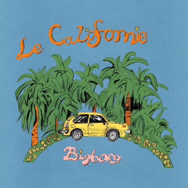 Le Californie album cover