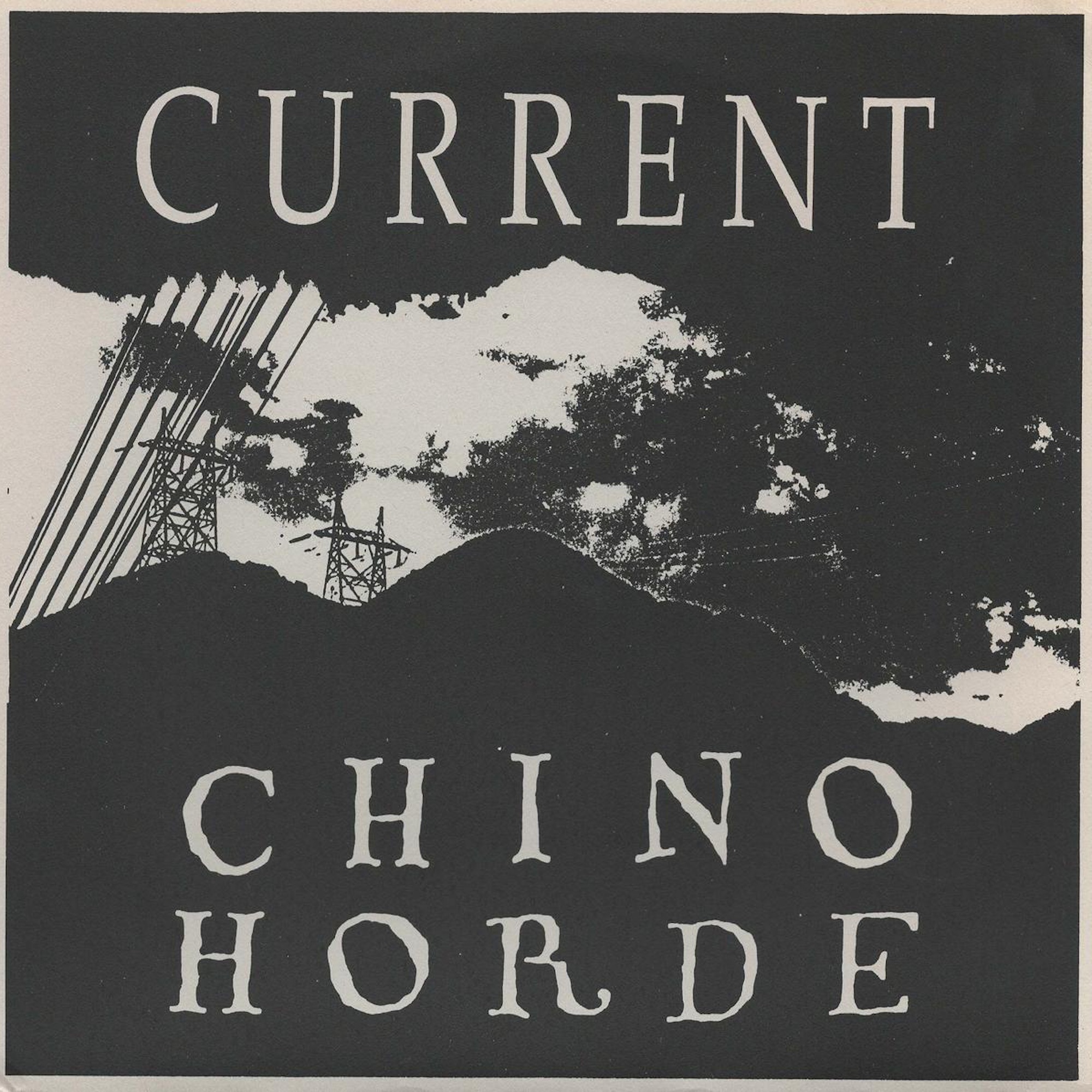 Current / Chino Horde - Single album cover