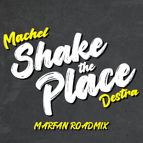 Shake the Place (Marfan Roadmix) - Single album cover