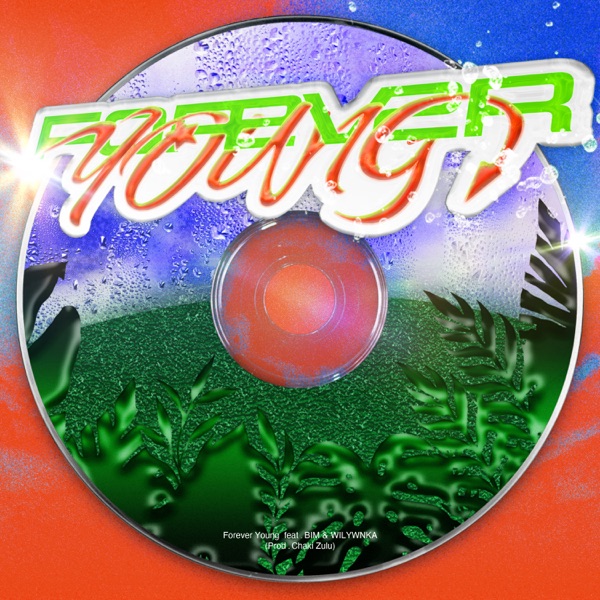 Forever Young (feat. Bim & Wilywnka) - Single album cover