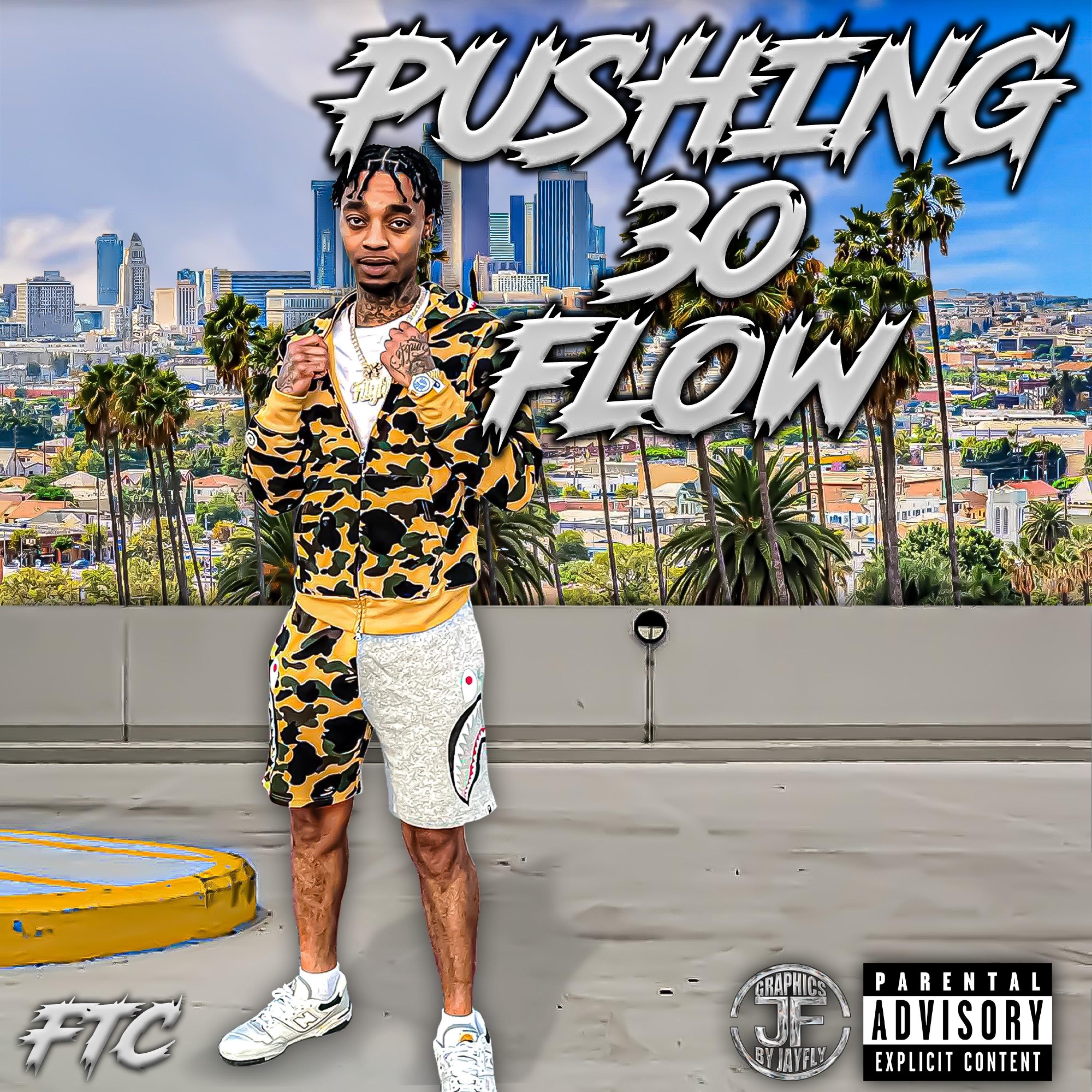 Pushing 30 Flow - Single album cover