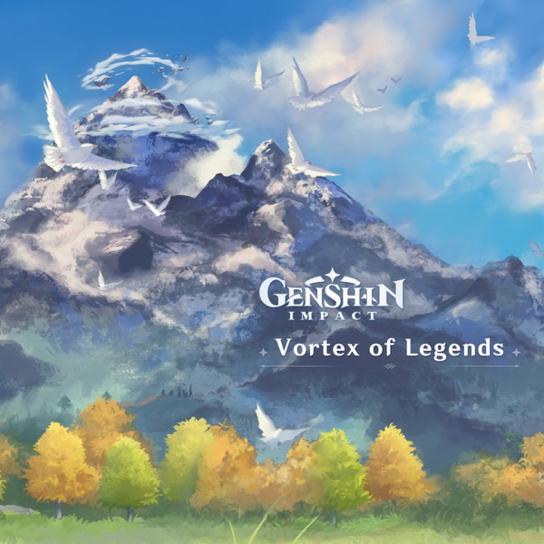 Genshin Impact - Vortex of Legends (Original Game Soundtrack) album cover