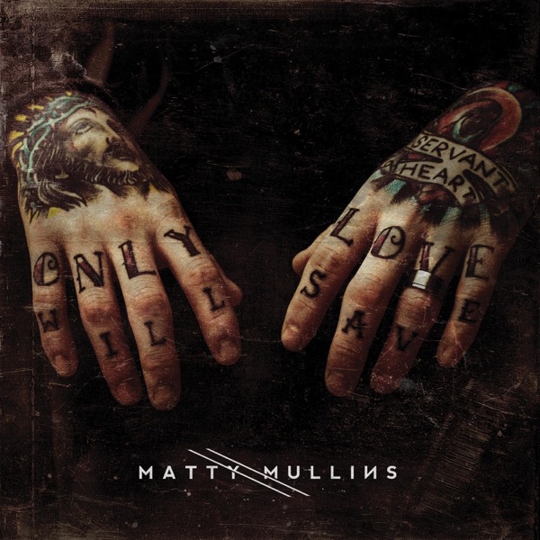 Matty Mullins album cover