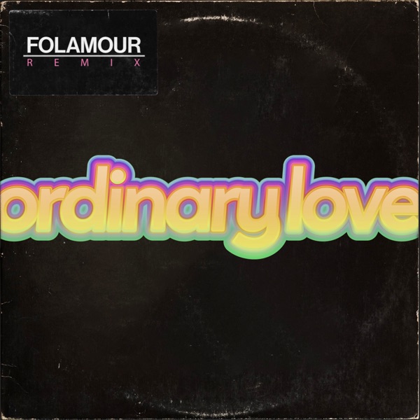 Ordinary Love (Folamour Remix) - Single album cover