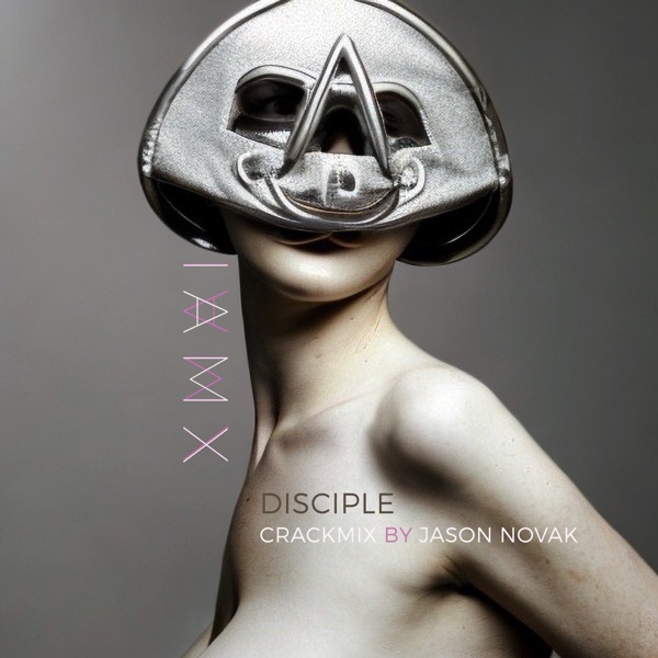 Disciple (Crackmix by Jason Novak) - Single album cover