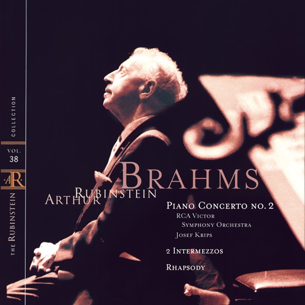 Rubinstein Collection, Vol. 38: Brahms: Piano Concerto No. 2; 2 Intermezzos; Rhapsody in G Minor album cover