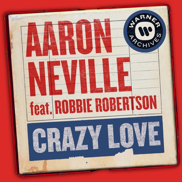Crazy Love (feat. Robbie Robertson) - Single album cover