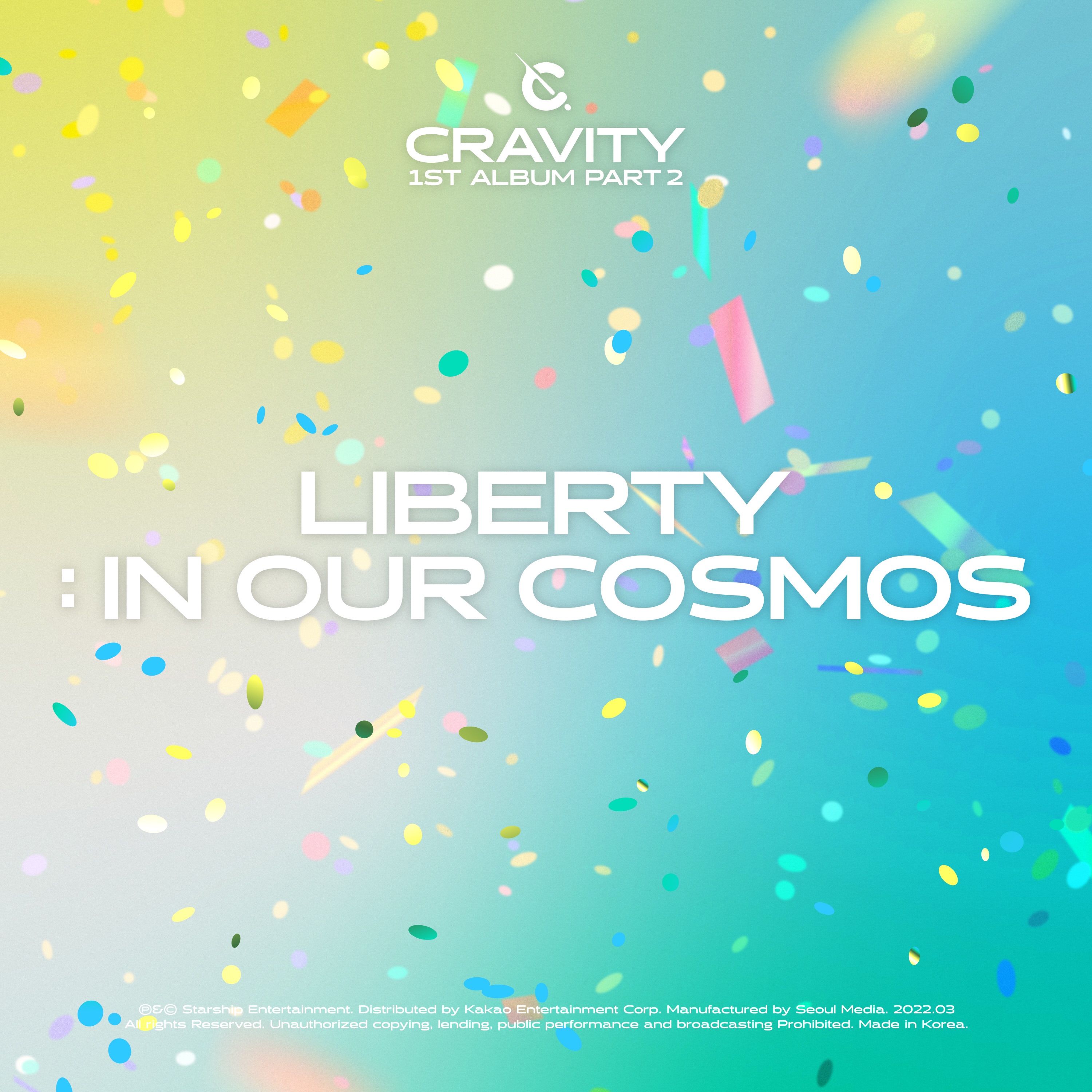CRAVITY 1ST ALBUM, Pt. 2 [LIBERTY : IN OUR COSMOS] album cover