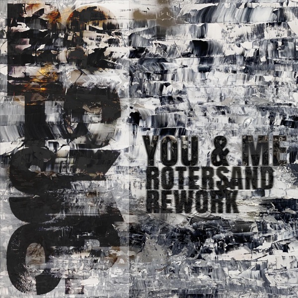 You & Me (Rotersand Rework) - Single album cover