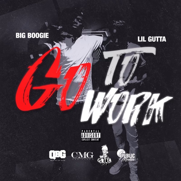 Go to Work - Single (feat. Big Boogie) - Single album cover