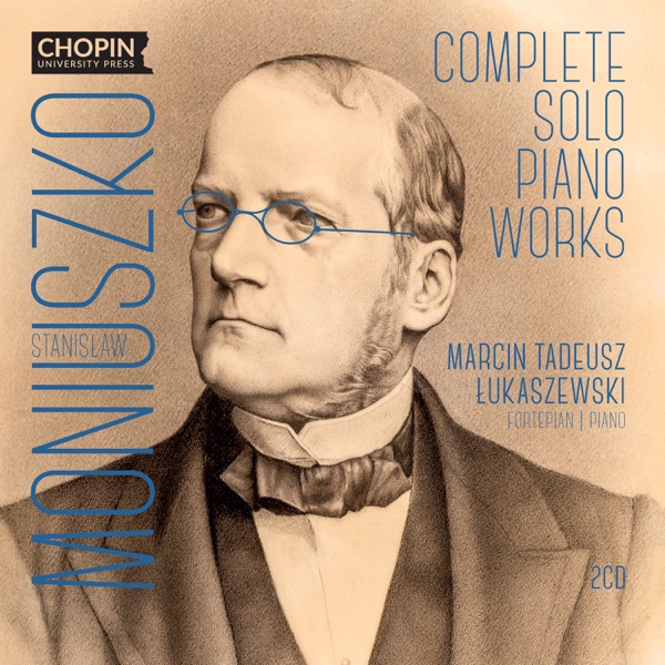 Stanisław Moniuszko: Complete Solo Piano Works album cover