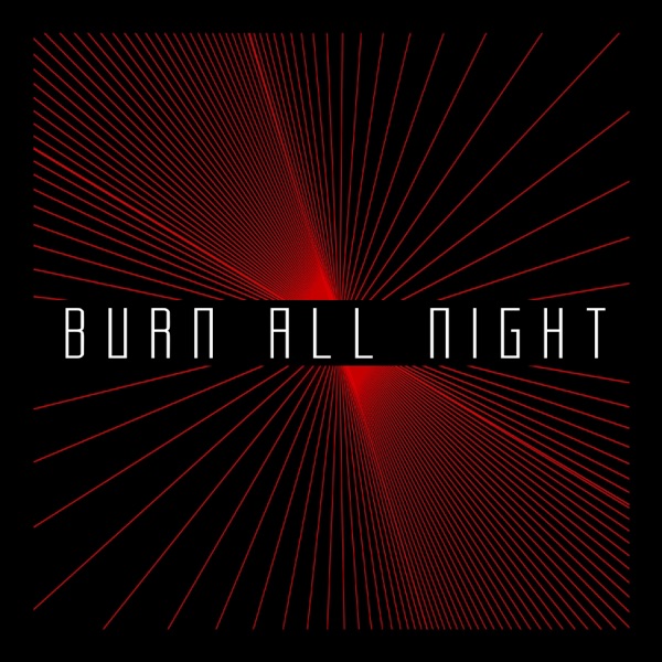 Burn All Night (feat. Electra Black) - Single album cover