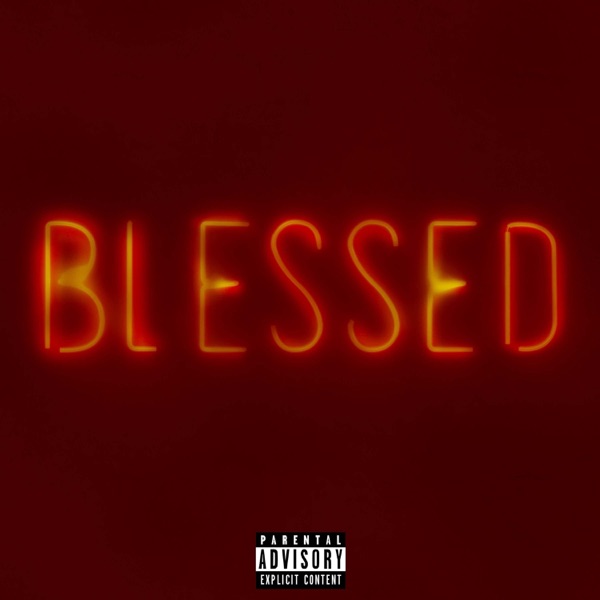 Blessed (Remix) [feat. Besomorph & 2Scratch] - Single album cover