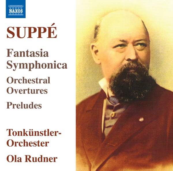 Suppé: Fantasia Symphonica, Orchestral Overtures & Preludes album cover