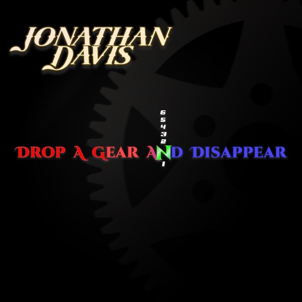Drop a Gear and Disappear - Single album cover