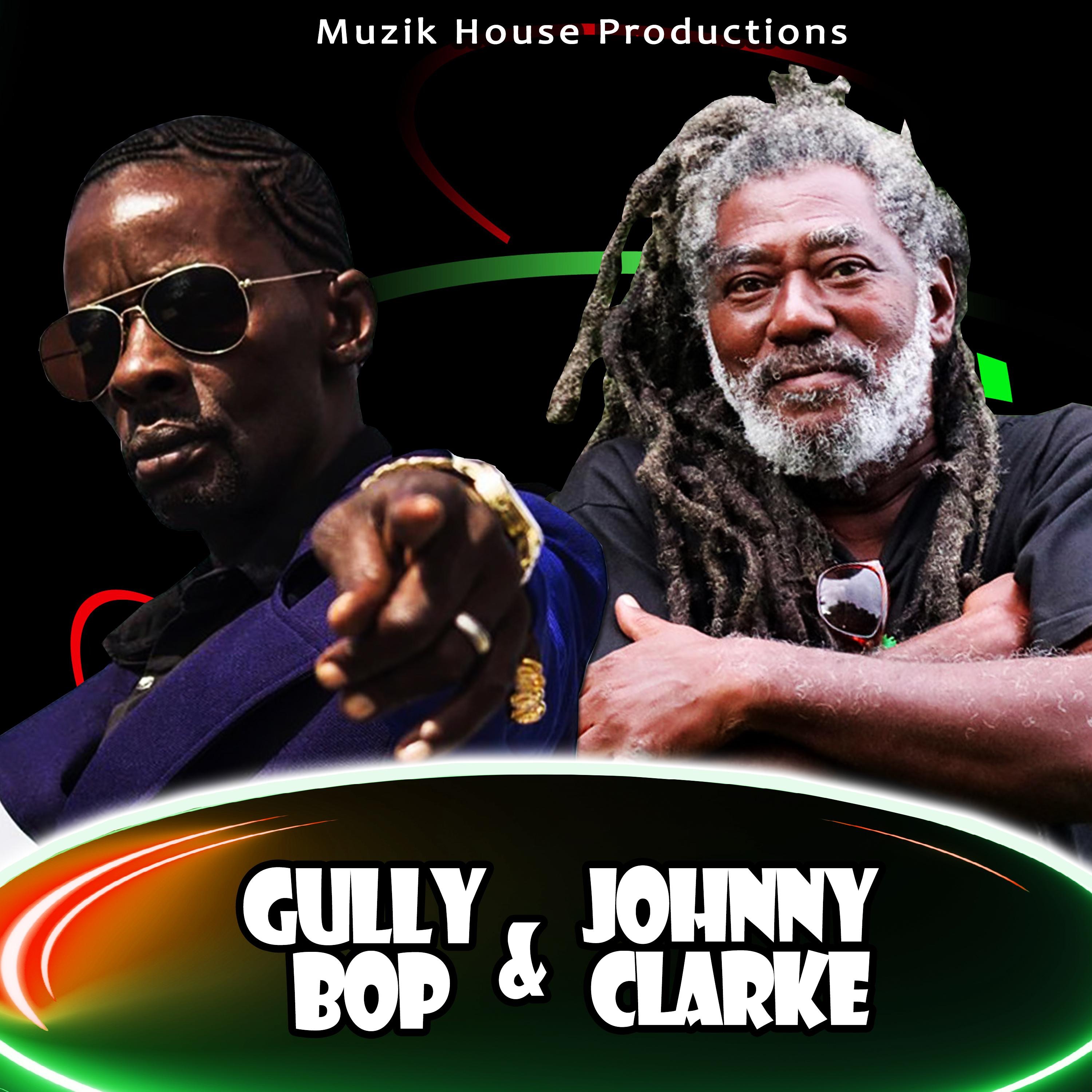 Gully Bop x Johnny Clarke - Single album cover