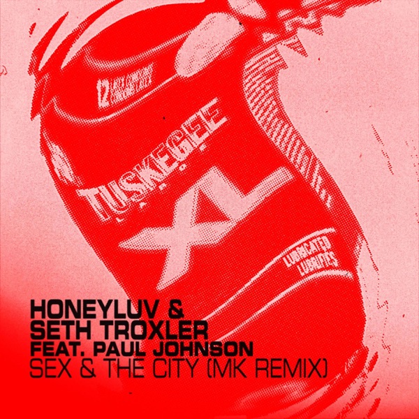 Sex & The City (feat. Paul Johnson) [MK Remix] - Single album cover