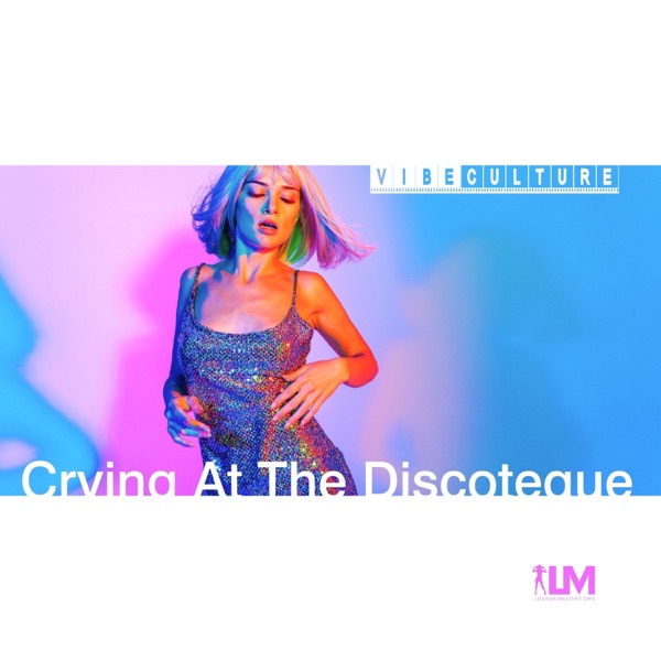 Crying At the Discoteque (feat. Alcazar) - Single album cover