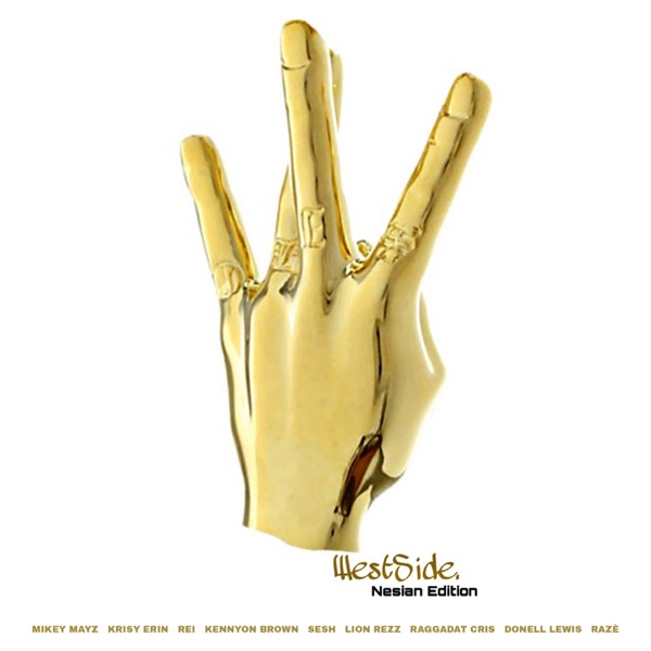 WestSide (Nesian Edition) [feat. Donell Lewis, Kennyon Brown, Krisy Erin, Lion Rezz, Raggadat Cris,  album cover