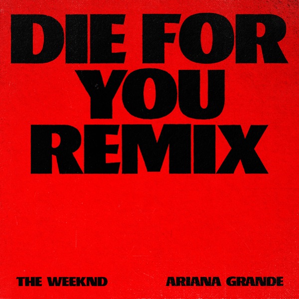 Die For You (Remix) - Single album cover