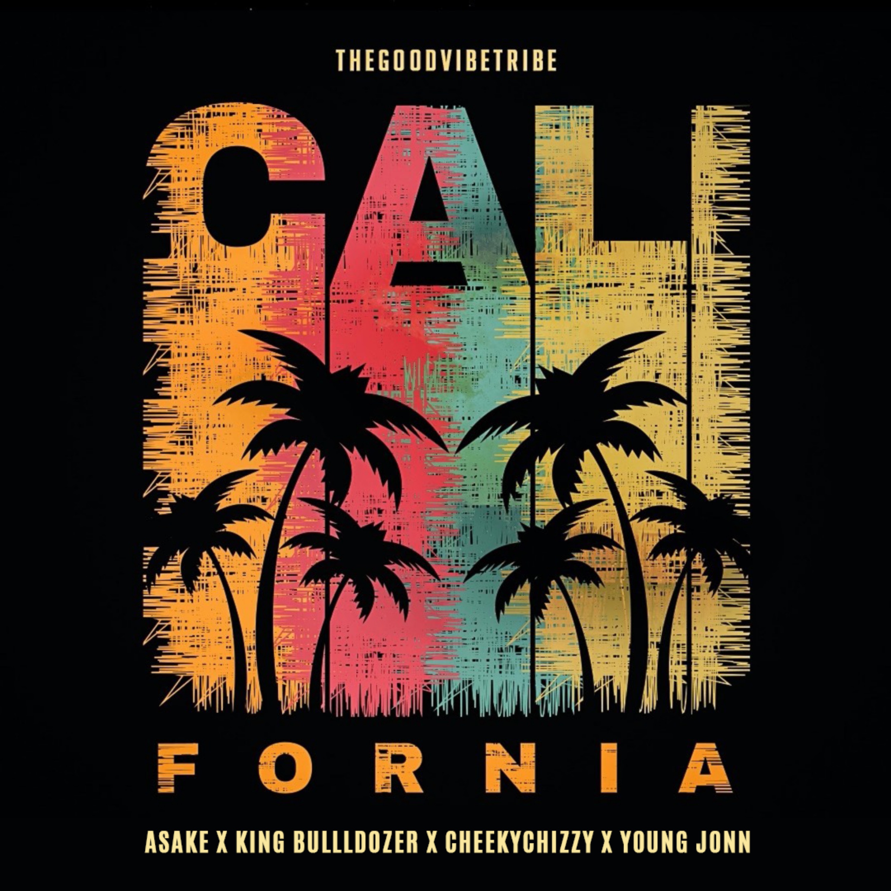 California (feat. Asake, King Bulldozer, Cheekychizzy & Young Jonn) - Single album cover