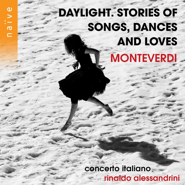Monteverdi: Daylight. Stories of Songs, Dances and Loves album cover