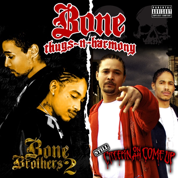 Still Creepin on ah Come Up & Bone Brothers 2 (Deluxe Edition) album cover