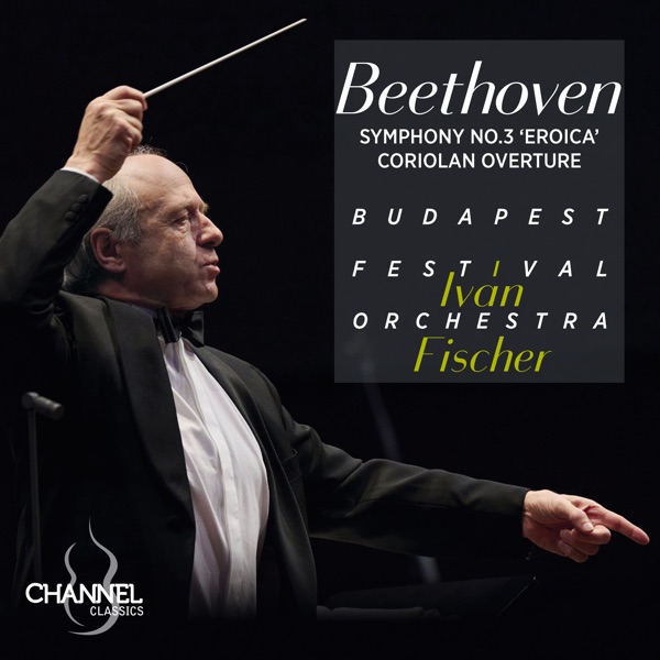 Beethoven: Symphony No. 3 "Eroica" & Coriolan Overture album cover