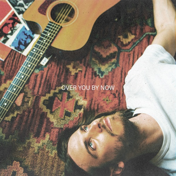 Over You By Now - Single album cover