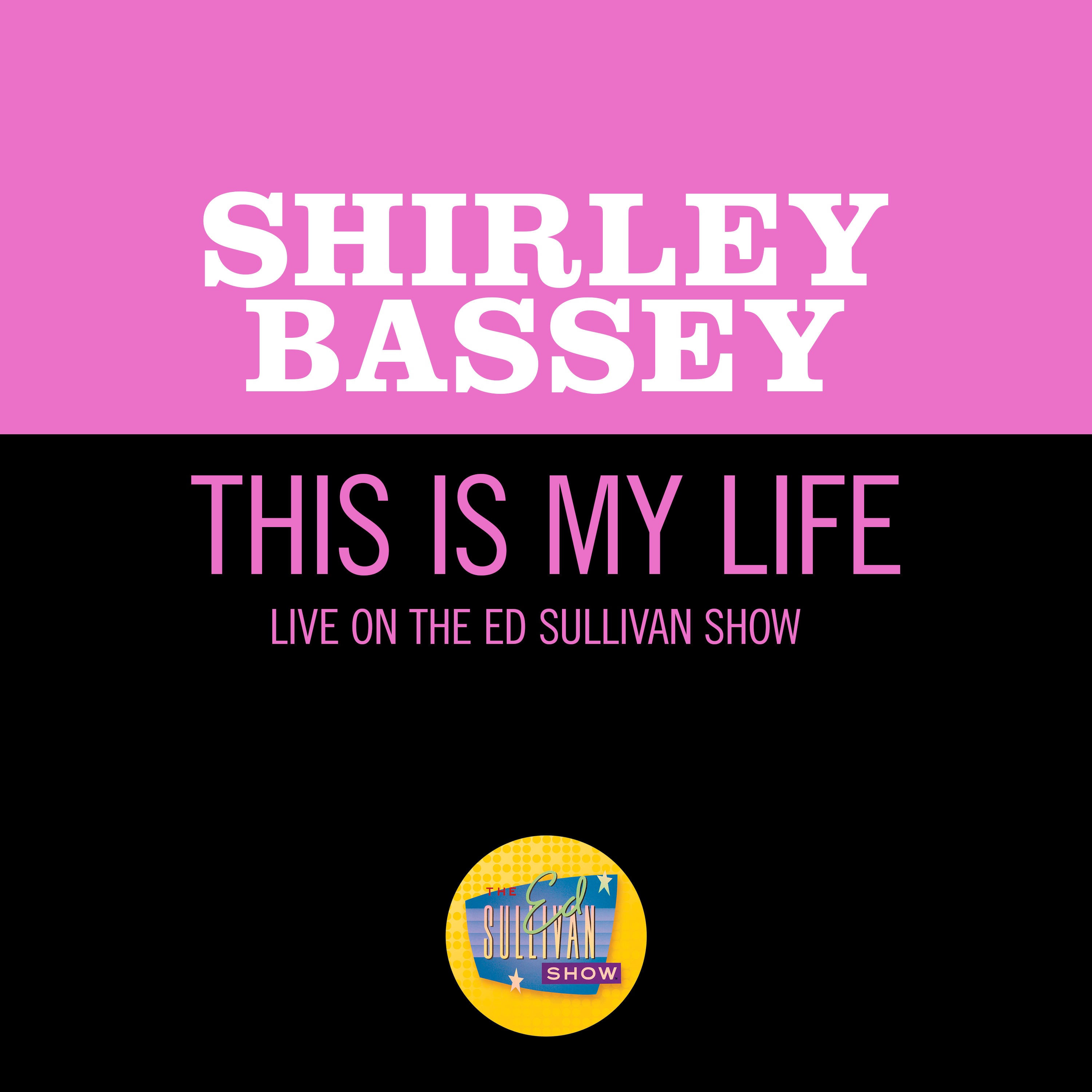 This Is My Life (Live On The Ed Sullivan Show, October 12, 1969) - Single album cover