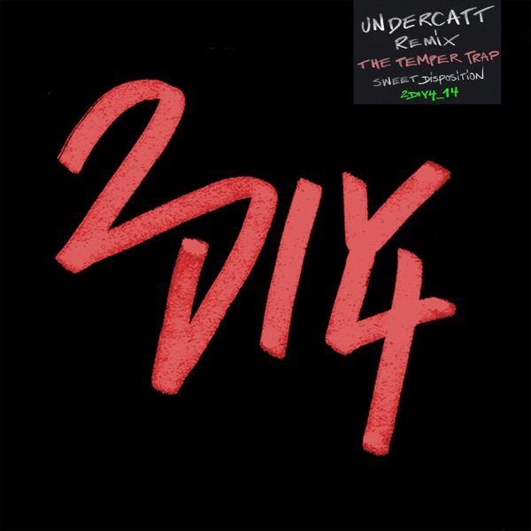 Sweet Disposition (Undercatt Remix) - Single album cover