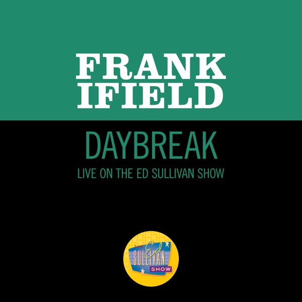 Daybreak (Live On The Ed Sullivan Show, September 22, 1963) - Single album cover