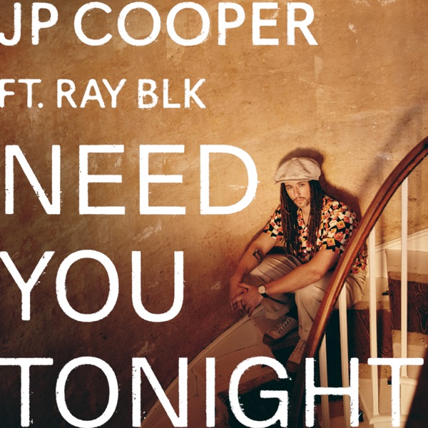 Need You Tonight (feat. RAY BLK) - Single album cover