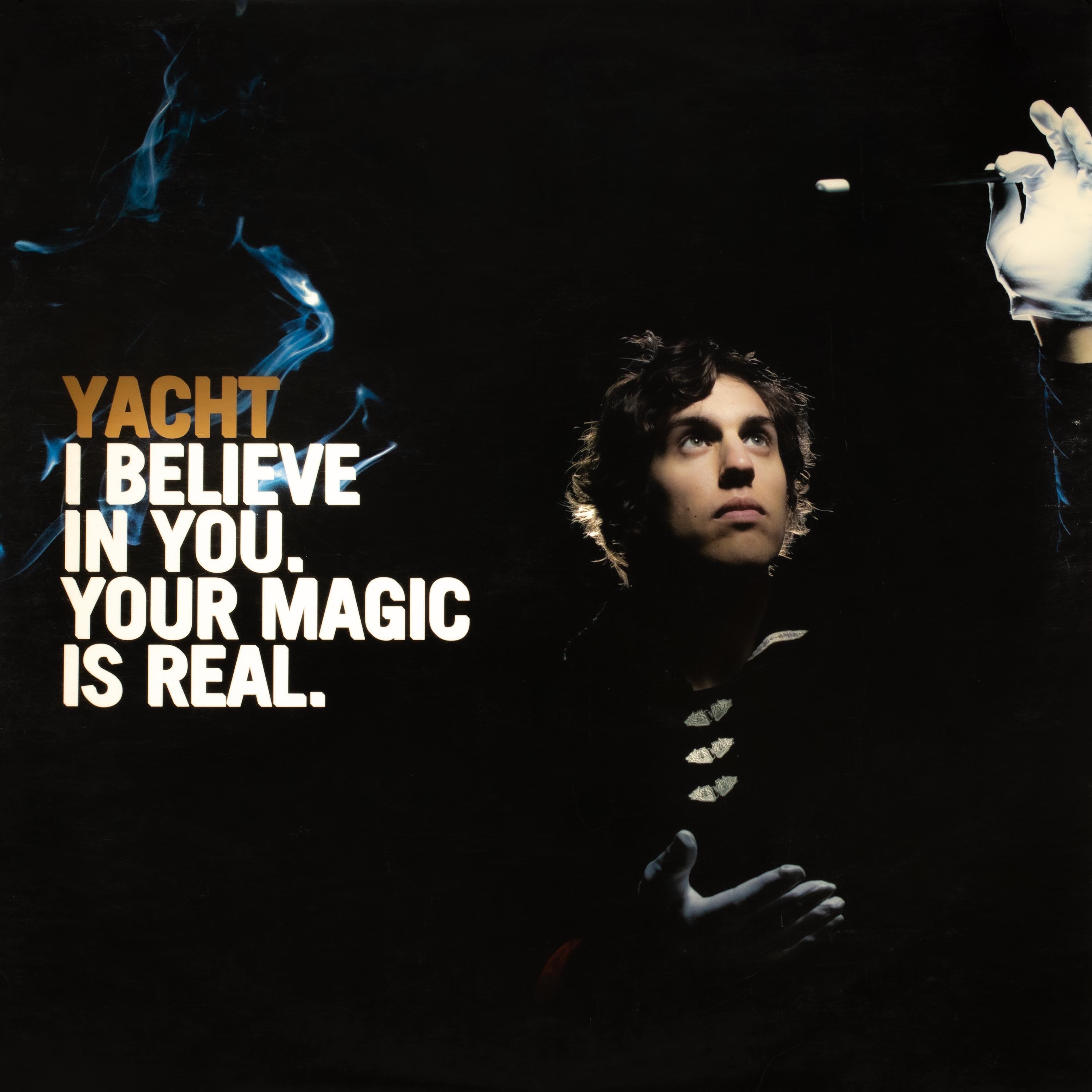 I Believe In You. Your Magic Is Real. album cover