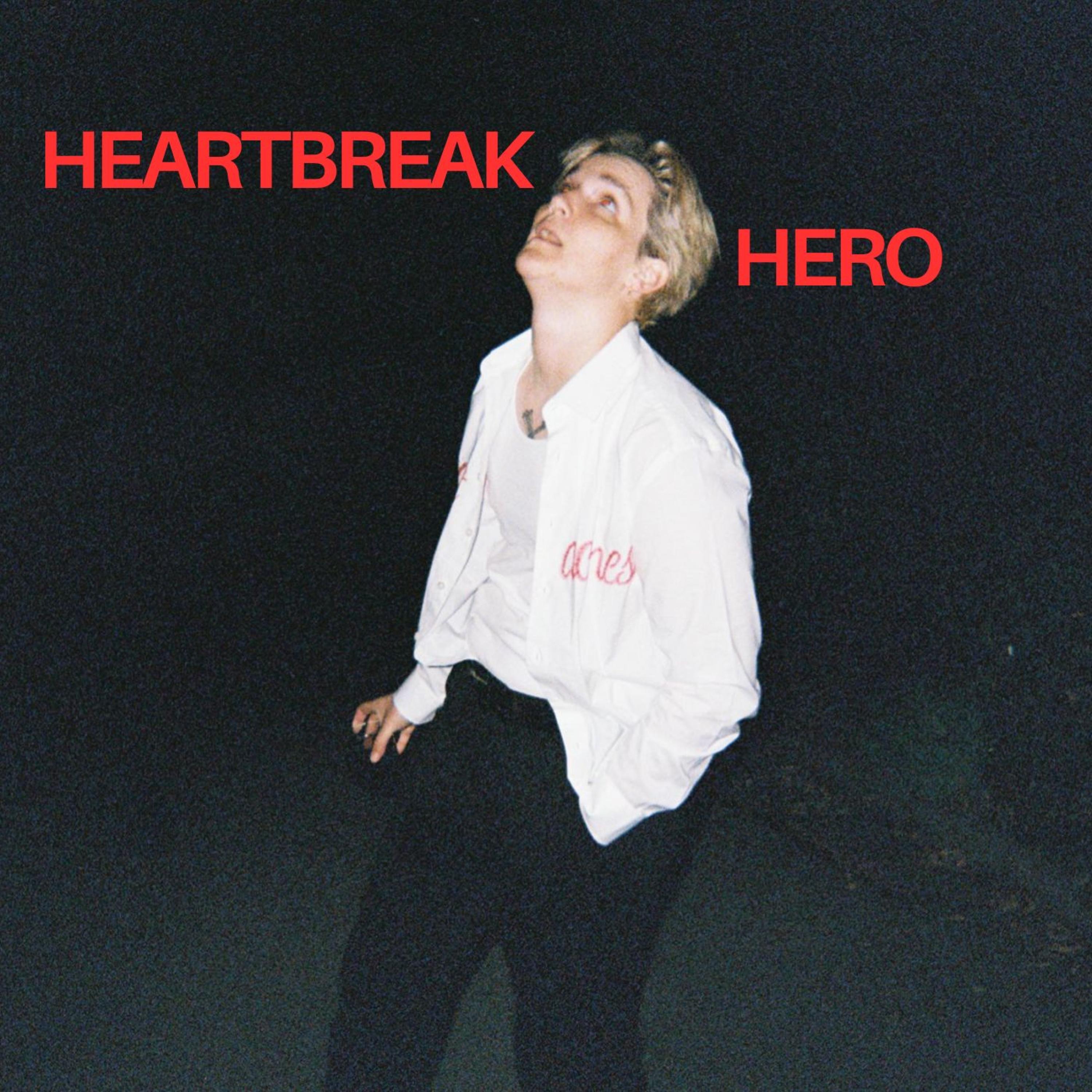 Heartbreak Hero - Single album cover