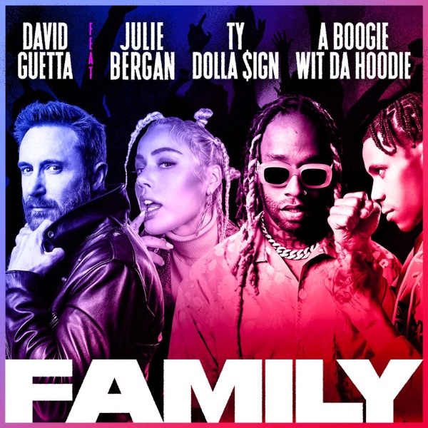 Family (feat. Julie Bergan, Ty Dolla $ign & A Boogie Wit da Hoodie) - Single album cover