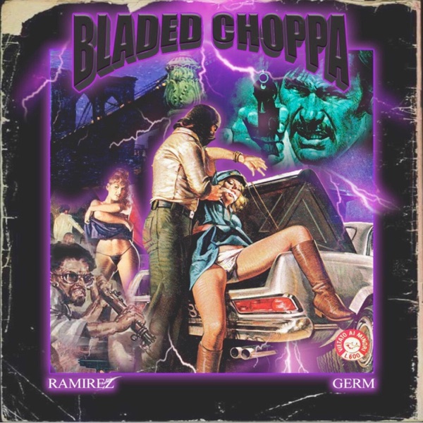 Bladed Choppa (feat. Germ) - Single album cover