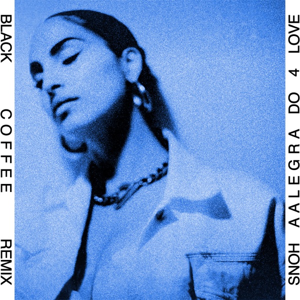 DO 4 LOVE (Black Coffee Remix) - Single album cover
