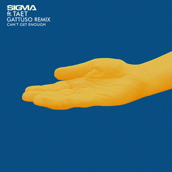 Can't Get Enough (GATTÜSO Remix) [feat. Taet] - Single album cover