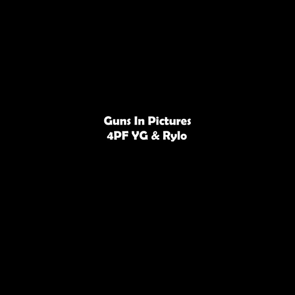 Guns In Pictures (feat. Rylo Rodriguez) - Single album cover