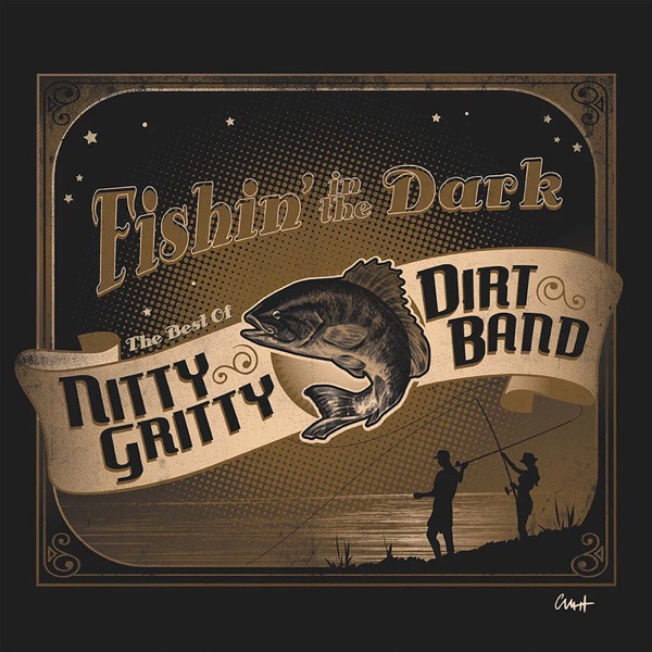 Fishin' in the Dark: The Best of Nitty Gritty Dirt Band album cover