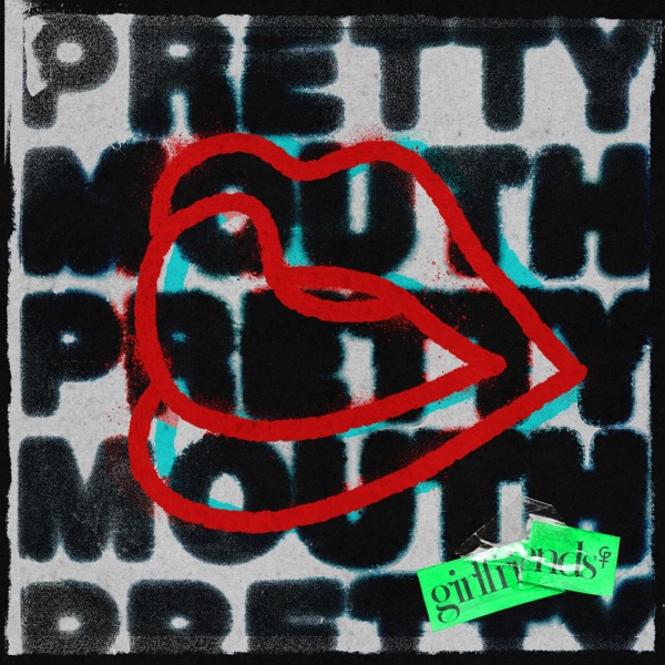 Pretty Mouth - Single album cover