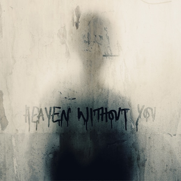 Heaven Without You - Single album cover