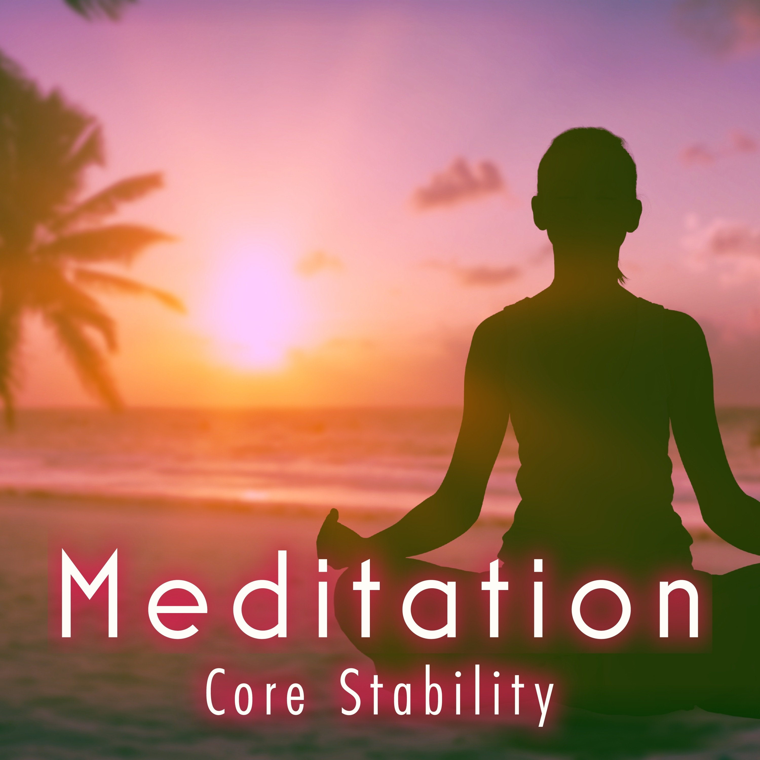 Meditation: Core Stability album cover