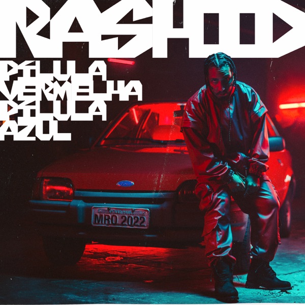 Pílula Vermelha, Pílula Azul (Incidental: Banditismo por uma Questão de Classe) - Single album cover