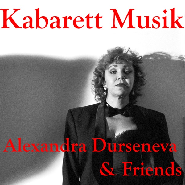 Kabarett Musik  Alexandra Durseneva & Friends album cover