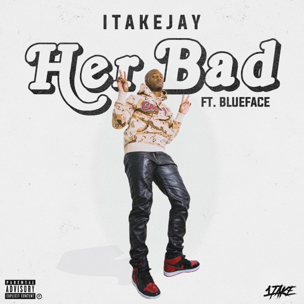Her Bad (feat. Blueface) - Single album cover