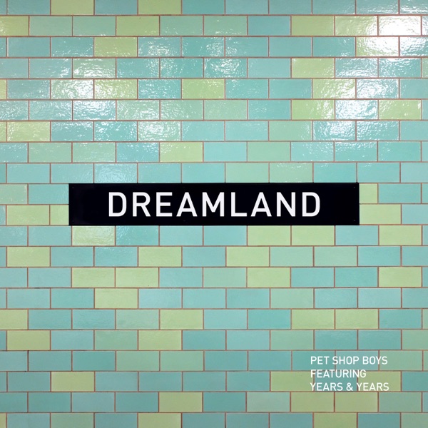 Dreamland (feat. Years & Years) [2023 Remaster] - Single album cover